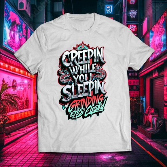Creepin While You Sleepin Graffiti Art Wildstyle Tee - Picture 1 of 2
